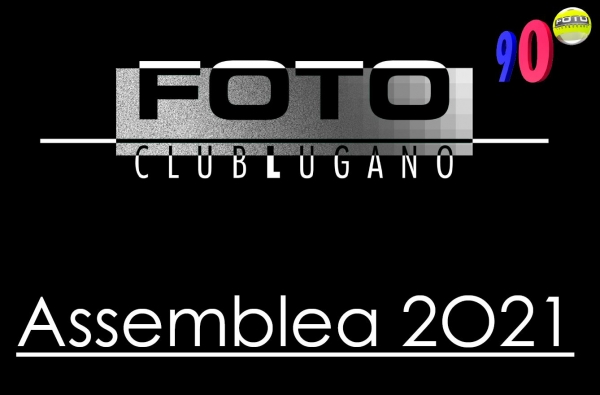 Assemblea 2021 del FotoClubLugano